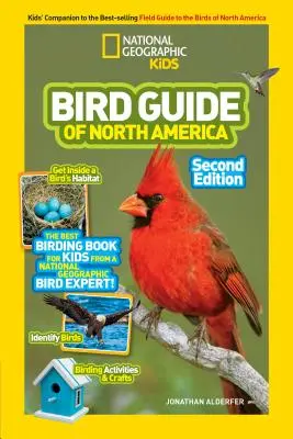 National Geographic Kids Bird Guide of North America, második kiadás - National Geographic Kids Bird Guide of North America, Second Edition