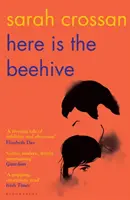 Itt van a méhkas - Az AN Post Irish Book Awards-on az év népszerű szépirodalmi könyve címre jelölték. - Here is the Beehive - Shortlisted for Popular Fiction Book of the Year in the AN Post Irish Book Awards