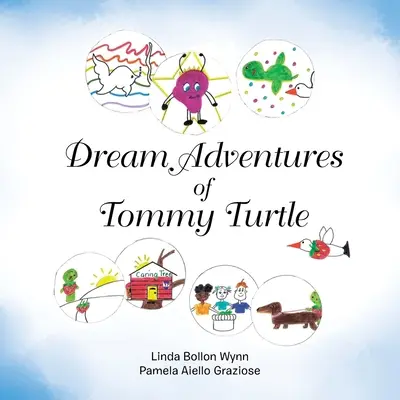 Tommy Turtle álomkalandjai - Dream Adventures of Tommy Turtle