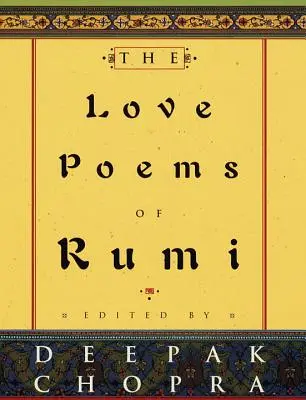 Rumi szerelmes versei - The Love Poems of Rumi