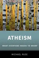 Ateizmus: Amit mindenkinek tudnia kell(ene) - Atheism: What Everyone Needs to Know(r)