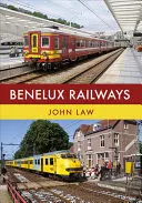 Benelux államokbeli vasutak - Benelux Railways