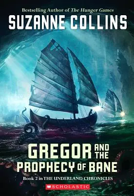 Gregor és a Bane prófécia - Gregor and the Prophecy of Bane