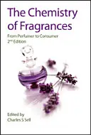 Az illatok kémiája: A parfümkészítőtől a fogyasztóig - The Chemistry of Fragrances: From Perfumer to Consumer