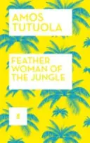 A dzsungel tollas asszonya - Feather Woman of the Jungle