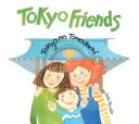 Tokiói barátok: Tokyo No Tomodachi - Tokyo Friends: Tokyo No Tomodachi