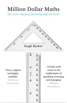 Millió dolláros matematika: A gazdaggá (vagy szegénnyé) válás titkos matematikája - Million Dollar Maths: The Secret Maths of Becoming Rich (or Poor)