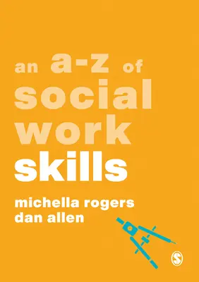 A-Z a szociális munkához szükséges készségekről - An A-Z of Social Work Skills