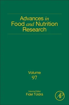 Advances in Food and Nutrition Research, 97. - Advances in Food and Nutrition Research, 97