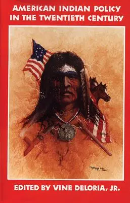 Az amerikai indiánpolitika a huszadik században: Szerződések, megállapodások és egyezmények, 1775-1979 - American Indian Policy in the Twentieth Century: Treaties, Agreements, and Conventions, 1775-1979