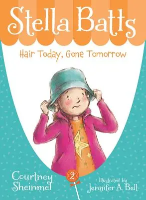 Stella Batts Ma még haj, holnap már nem lesz. - Stella Batts Hair Today, Gone Tomorrow