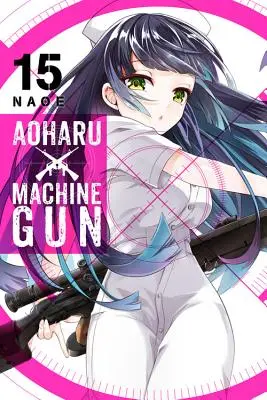 Aoharu X Machinegun, 15. kötet - Aoharu X Machinegun, Vol. 15