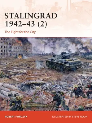 Sztálingrád 1942-43 (2): A harc a városért - Stalingrad 1942-43 (2): The Fight for the City