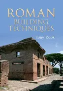 Római építési technikák - Roman Building Techniques