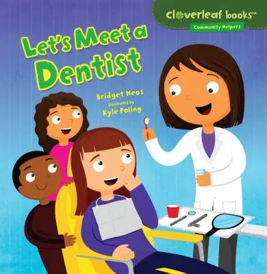 Ismerkedjünk meg egy fogorvossal - Let's Meet a Dentist