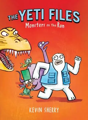 Monsters on the Run (The Yeti Files #2), 2 - Monsters on the Run (the Yeti Files #2), 2