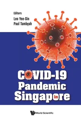 Covid-19 Pandémia Szingapúrban - Covid-19 Pandemic in Singapore