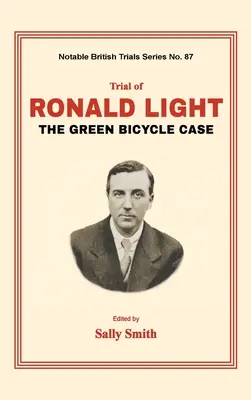 Ronald Light pere: A zöld kerékpár ügye - Trial of Ronald Light: The Green Bicycle Case