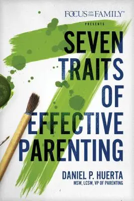 A hatékony szülői magatartás 7 jellemzője - 7 Traits of Effective Parenting