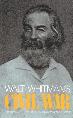 Walt Whitman polgárháborúja - Walt Whitman's Civil War