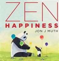 Zen boldogság (egy Stillwater-könyv) - Zen Happiness (a Stillwater Book)