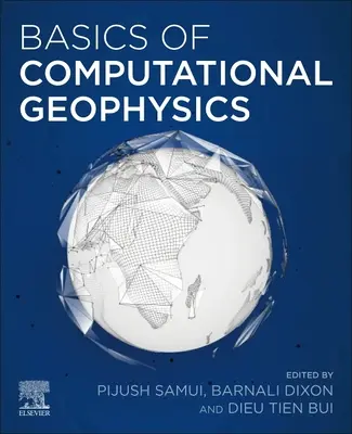 A számítógépes geofizika alapjai - Basics of Computational Geophysics