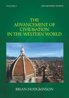 A civilizáció fejlődése a nyugati világban - Advancement of Civilisation in the Western World