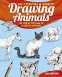 Állatok rajzolásának alapvető könyve - Essential Book of Drawing Animals