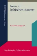 Norn im keltischen Kontext (Lindqvist Christer (Universitat Greifswald))