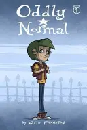 Furcsán normális, 1. könyv - Oddly Normal, Book 1