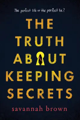 Az igazság a titoktartásról - The Truth about Keeping Secrets