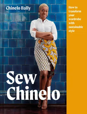 Sew Chinelo: Hogyan alakítsd át a ruhatáradat fenntartható stílussal? - Sew Chinelo: How to Transform Your Wardrobe with Sustainable Style