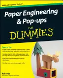 Papírépítés és pop-upok bábuknak - Paper Engineering and Pop-Ups for Dummies