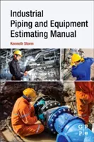 Ipari csővezetékek és berendezések becslési kézikönyve - Industrial Piping and Equipment Estimating Manual