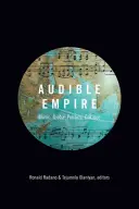 Audible Empire: Zene, globális politika, kritika - Audible Empire: Music, Global Politics, Critique