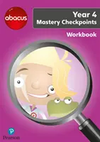 Abacus Mastery Checkpoints munkafüzet 4. évfolyam / P5 - Abacus Mastery Checkpoints Workbook Year 4 / P5