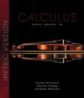 Calculus, Metric Edition (Stewart James (McMaster University))