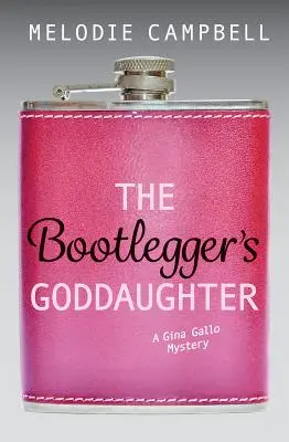 A szeszcsempész keresztlánya - The Bootlegger's Goddaughter