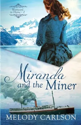 Miranda és a bányász - Miranda and the Miner