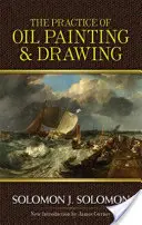Az olajfestészet és -rajzolás gyakorlata - The Practice of Oil Painting and Drawing