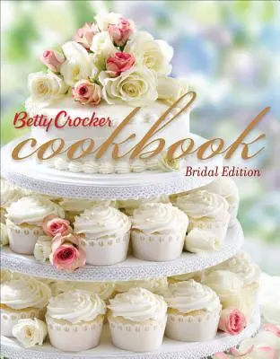 Betty Crocker szakácskönyv, 11. kiadás, Bridal: 1500 recept a mai főzési módhoz - Betty Crocker Cookbook, 11th Edition, Bridal: 1500 Recipes for the Way You Cook Today