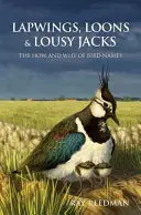 Kagylók, pacsirták és pocsék bubik - Lapwings, Loons and Lousy Jacks