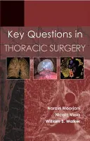 A mellkassebészet kulcskérdései - Key Questions in Thoracic Surgery