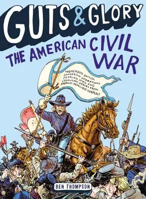 Guts & Glory: Az amerikai polgárháború - Guts & Glory: The American Civil War