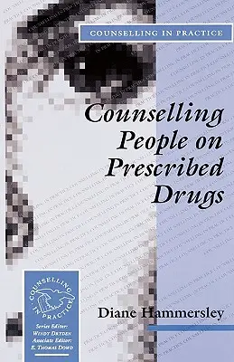 Tanácsadás a felírt gyógyszereket szedőknek - Counselling People on Prescribed Drugs
