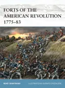 Az amerikai forradalom erődítményei 1775-83 - Forts of the American Revolution 1775-83