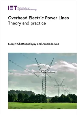 Villamos felsővezetékek: Elmélet és gyakorlat - Overhead Electric Power Lines: Theory and Practice