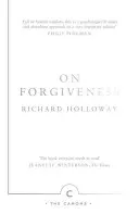 A megbocsátásról: Hogyan bocsáthatjuk meg a megbocsáthatatlant? - On Forgiveness: How Can We Forgive the Unforgivable?