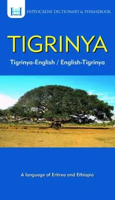 Tigrinya-angol/ angol-tigrinya szótár és kifejezésgyűjtemény - Tigrinya-English/ English-Tigrinya Dictionary & Phrasebook