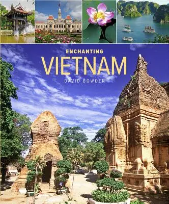 Elbűvölő Vietnam - Enchanting Vietnam